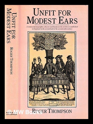 Item #405108 Unfit for modest ears : a study of pornographic, obscene, and bawdy works written or...