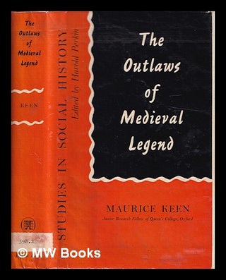 Item #405188 The outlaws of medieval legend / Maurice Keen. Maurice Keen