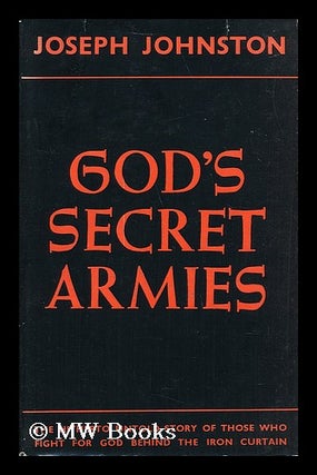 Item #40548 God's Secret Armies. Joseph Johnston