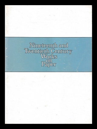 Item #405843 Nineteenth and twentieth century works on paper. Aldis Browne Fine Arts, pub