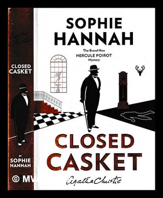 Item #405952 The closed casket : the new Hercule Poirot mystery / Sophie Hannah. Sophie Hannah