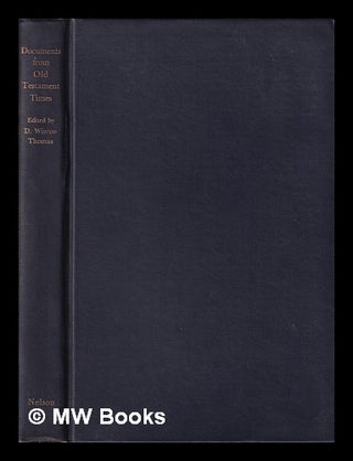 Item #406024 Documents from Old Testament times. / Translated with introductions and notes by...
