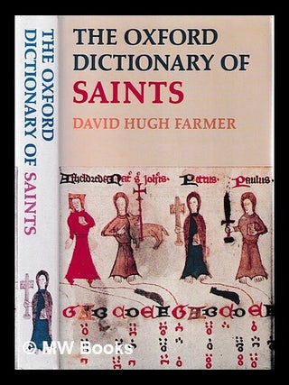 Item #406066 The Oxford Dictionary of Saints / David Hugh Farmer. David Hugh Farmer