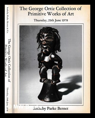 Item #406070 Catalogue of the George Ortiz Collection of African and Oceanic Works of Art. Sotheby's