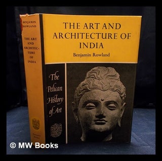 Item #406185 The art and architecture of India : Buddhist, Hindu, Jain / Benjamin Rowland....