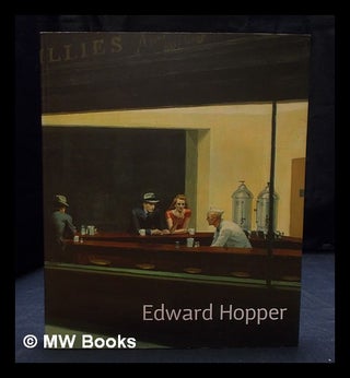 Item #406193 Edward Hopper / edited by Sheena Wagstaff ; with contributions by David Anfam,...