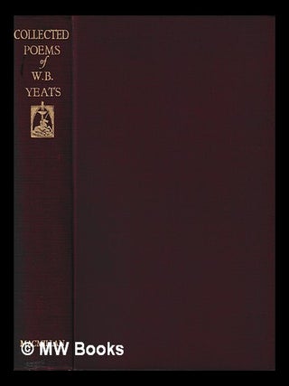 Item #406276 The collected plays of W. B. Yeats. W. B. Yeats