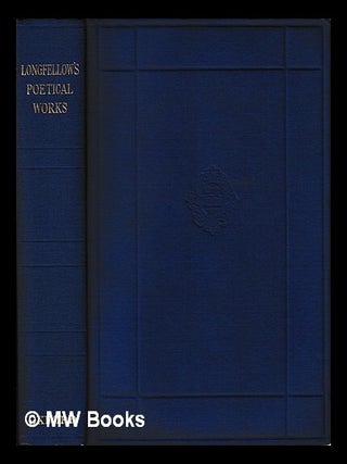 Item #406404 The poetical works of Longfellow. Henry Wadsworth Longfellow