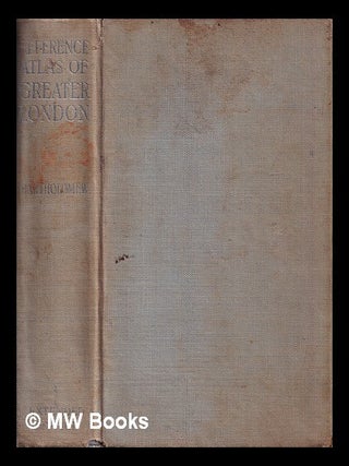 Item #406724 Bartholomew's reference atlas of Greater London : covering the whole Metropolitan...