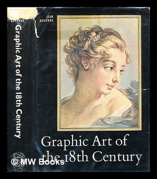 Item #406848 Graphic art of the 18th century. Jean Adhémar