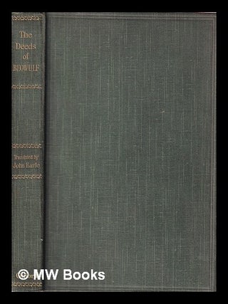 Item #406853 The deeds of Beowulf. John Earle, intro