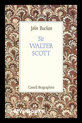Item #406939 Sir Walter Scott. John Buchan
