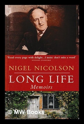 Item #406961 Long life / Nigel Nicolson. Nigel Nicolson