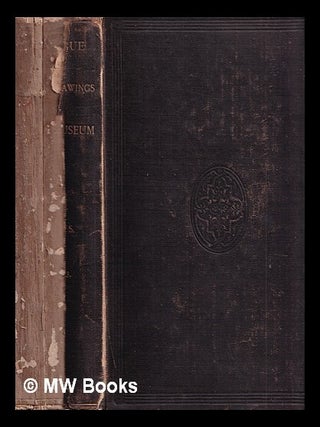 Item #406989 Catalogue of prints and drawings in the British Museum. Division I. Political and...
