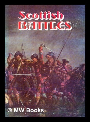 Item #407029 Scottish battles. Lang Syne
