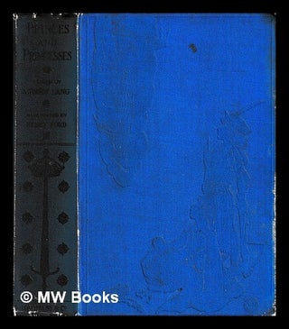 Item #407083 The book of princes and princesses / by Mrs. Lang ; edited by Andrew Lang ; with...