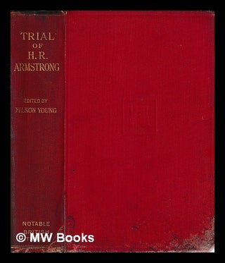 Item #407378 Trial of Herbert Rowse Armstrong. Filson Young