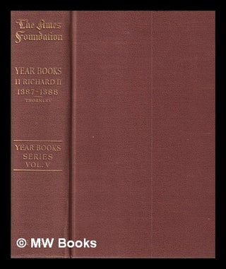 Item #407636 Year books of Richard II : 11 Richard II, 1387-1388 / edited for the Ames Foundation...