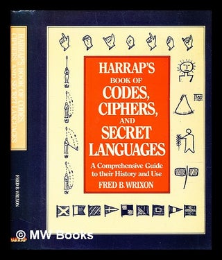 Item #407658 Codes, ciphers and secret language. Fred B. Wrixon