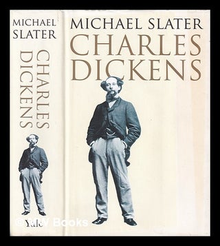 Item #407745 Charles Dickens / Michael Slater. Michael Slater
