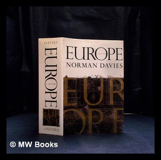 Item #407775 Europe : a history / Norman Davies. Norman Davies, 1939