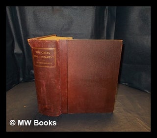 Item #407794 The Greek New Testament / edited from ancient authorities, with their various...