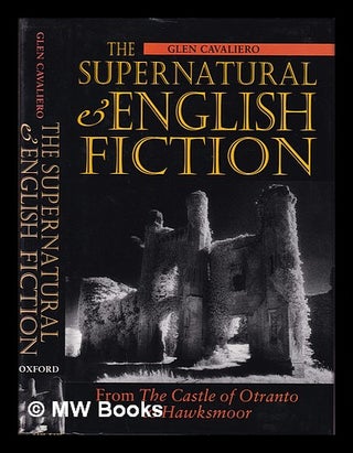 Item #407916 The supernatural and English fiction / Glen Cavaliero. Glen Cavaliero