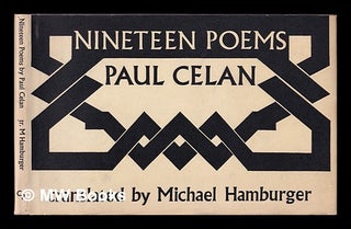 Item #408156 Nineteen poems / by Paul Celan ; translated by Michael Hamburger. Paul Celan,...