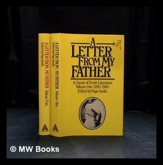 Item #408193 A letter from my father / edited by Page Smith, complete in 2 volumes. W. Ward...