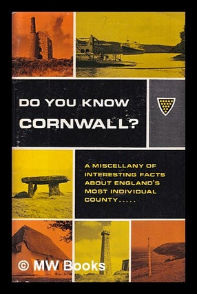 Item #408245 Do you know Cornwall?: a miscellany of interesting facts about England's most...