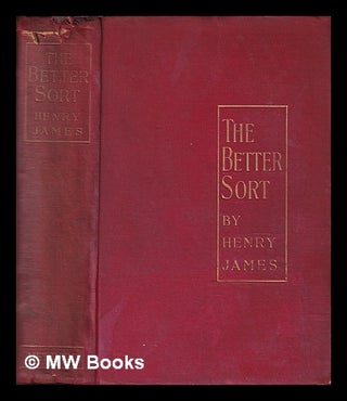 Item #408259 The better sort / by Henry James. Henry James