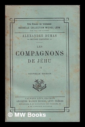 Item #408378 Les Compagnons de Jéhu - Vol. II. Alexandre Dumas