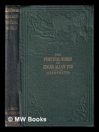 Item #408830 The poetical works of Edgar Allan Poe : with a notice of his life and genius / by...