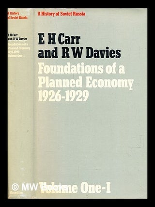 Item #409542 Foundations of a planned economy, 1926-1929 - Vol. 1. Edward Hallett Carr, Robert...