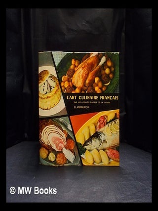 Item #410485 L'Art culinaire français : les recettes de cuisine, pâtisserie, conserves de...