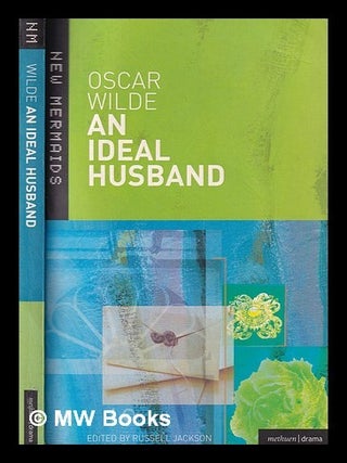 Item #410666 An ideal husband. Oscar Wilde