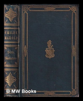 Item #410945 Childe Harold's pilgrimage : a romaunt / by Lord Byron. George Gordon Baron Byron