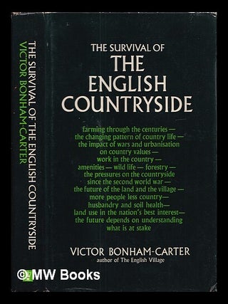 Item #411970 The survival of the English countryside. Victor Bonham-Carter