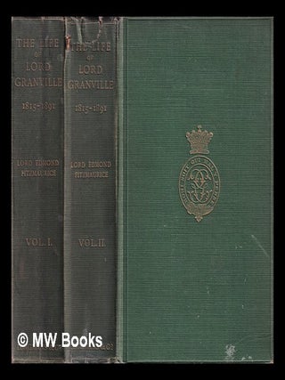 Item #413411 The life of Granville George Leveson Gower: 2nd earl Granville 1815-1891 / Edmond...