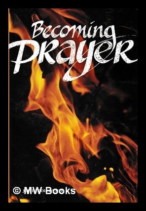 Item #413516 Becoming prayer / Jean-Pierre Dubois-Dumée. Jean-Pierre Dubois-Dumée