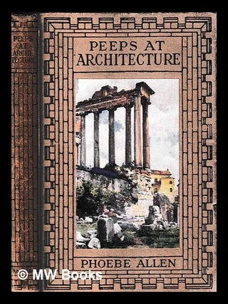 Item #413621 Peeps at architecture / by Phoebe Allen. Phoebe Allen