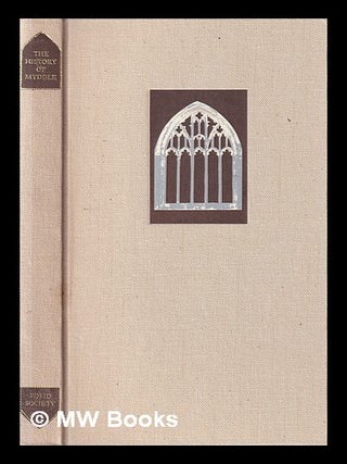 Item #414339 The history of Myddle / by Richard Gough; edited by David Hey; and illustrated by...
