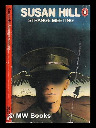 Item #415113 Strange meeting / by Susan Hill. Susan Hill