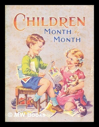 Item #415275 Children Month by Month. Birn Brothers Ltd