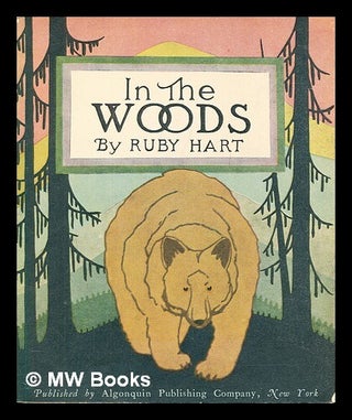 Item #415302 In the Woods. Ruby Hart