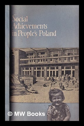 Item #415305 The end of the affair / Graham Social achievements in People's Poland. Rewolucji Pa...