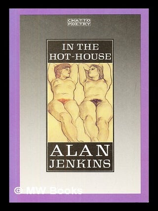 Item #415326 In the hot-house : poems. Alan Jenkins
