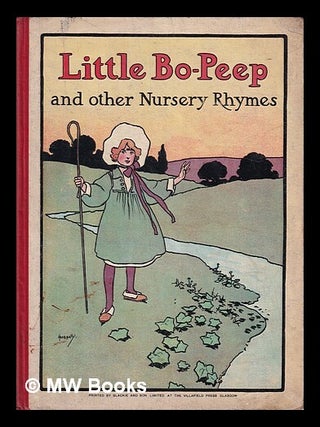 Item #415712 Little Bo-Peep and other nursery rhymes / John Hassall. John Hassall