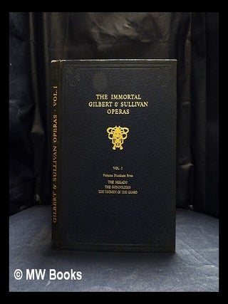 Item #416341 The immortal Gilbert & Sullivan operas vol. 1: The Mikado, The Gondoliers, The...