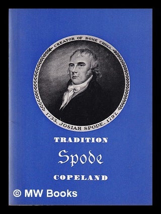 Item #416807 Tradition Spode Copeland. Copeland, Sons Ltd, W T